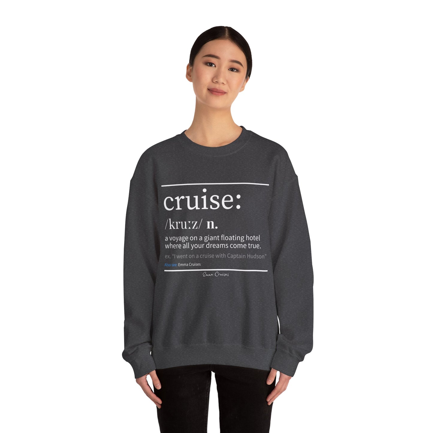 Cruise Definition - UNISEX Crewneck Sweatshirt (UK)