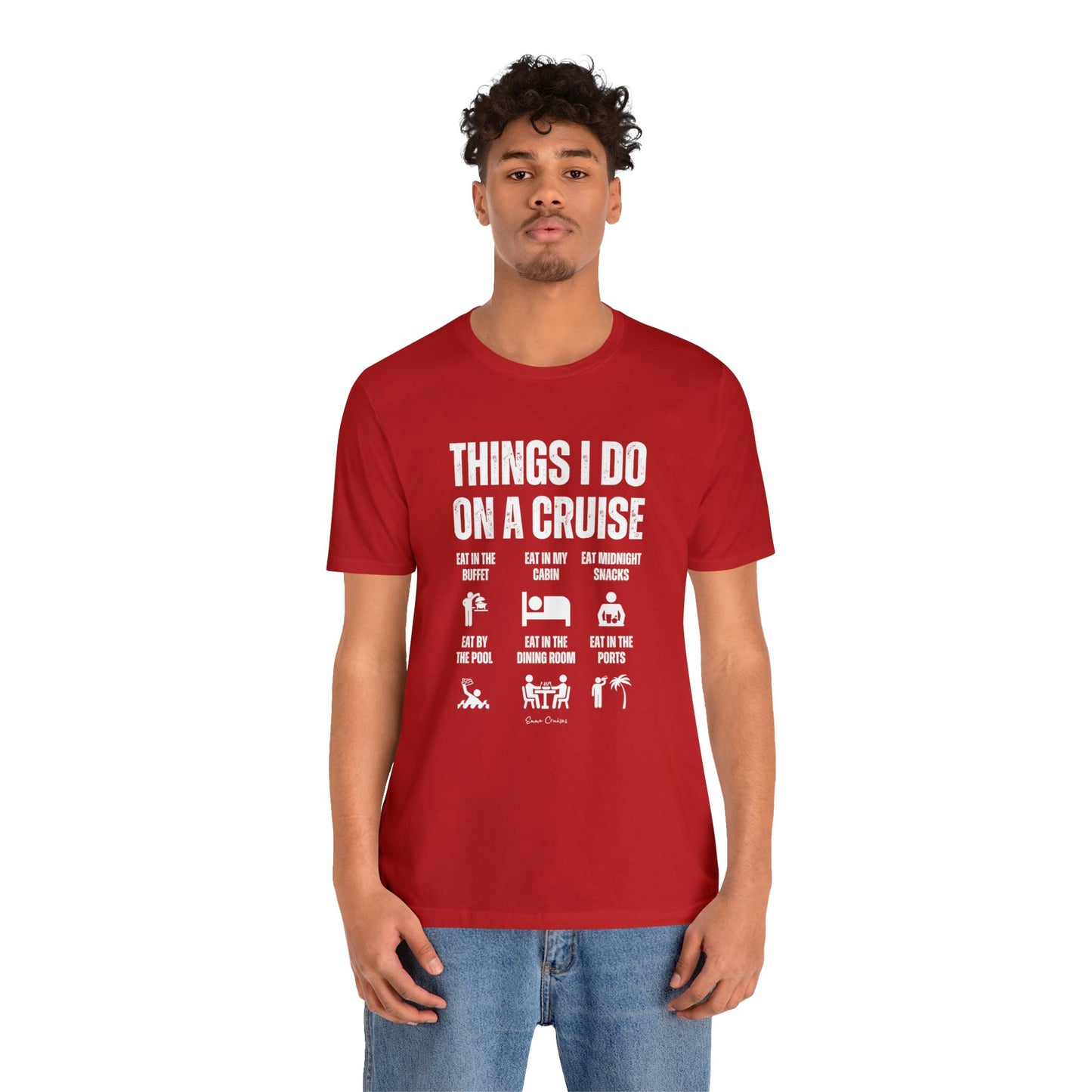 Things I Do on a Cruise - UNISEX T-Shirt (UK)