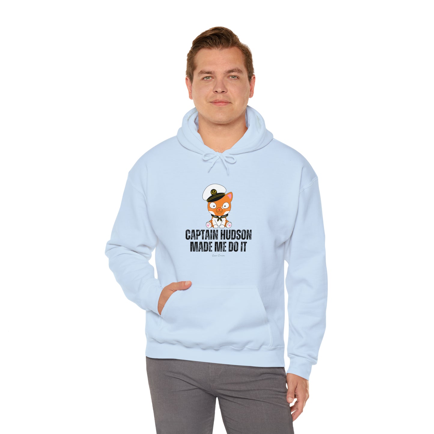 Captain Hudson Made Me Do It - UNISEX Hoodie