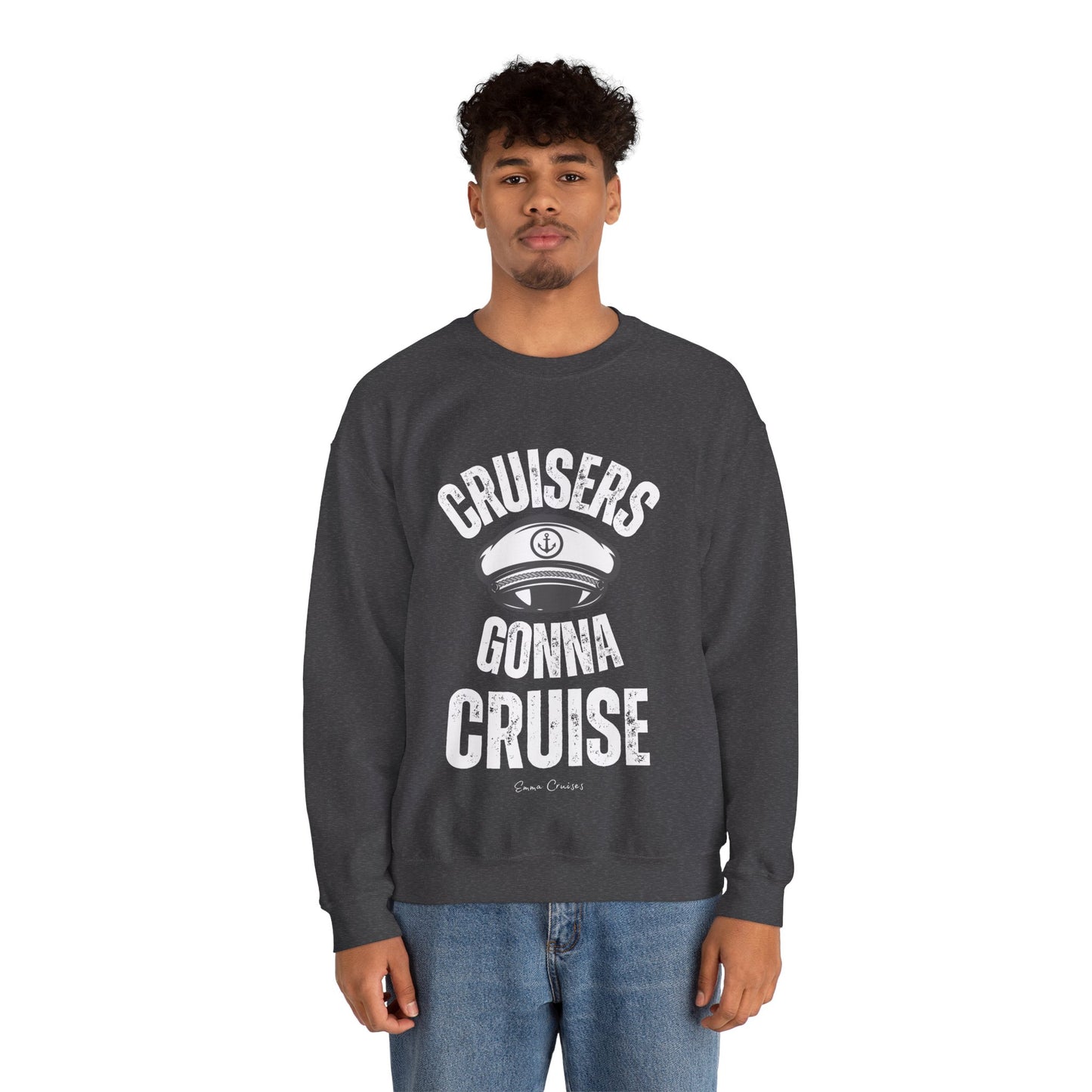 Cruisers Gonna Cruise - UNISEX Crewneck Sweatshirt (UK)