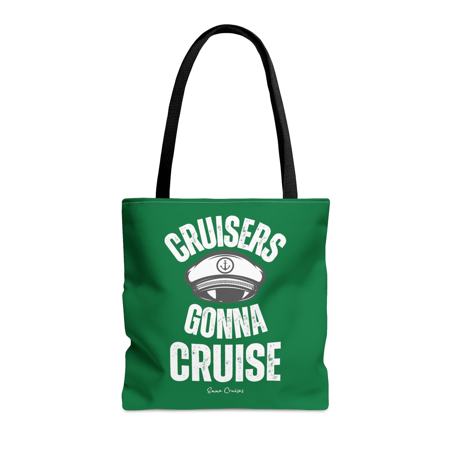 Cruisers Gonna Cruise - Bag