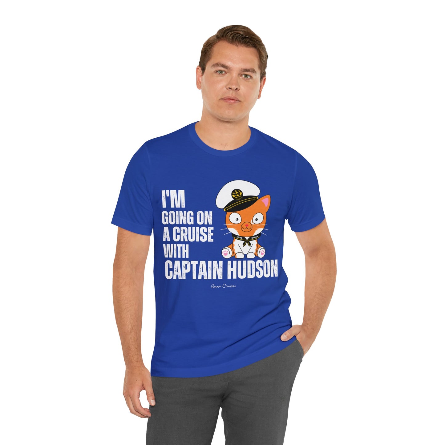 I'm Going on a Cruise With Captain Hudson - UNISEX T-Shirt (UK)