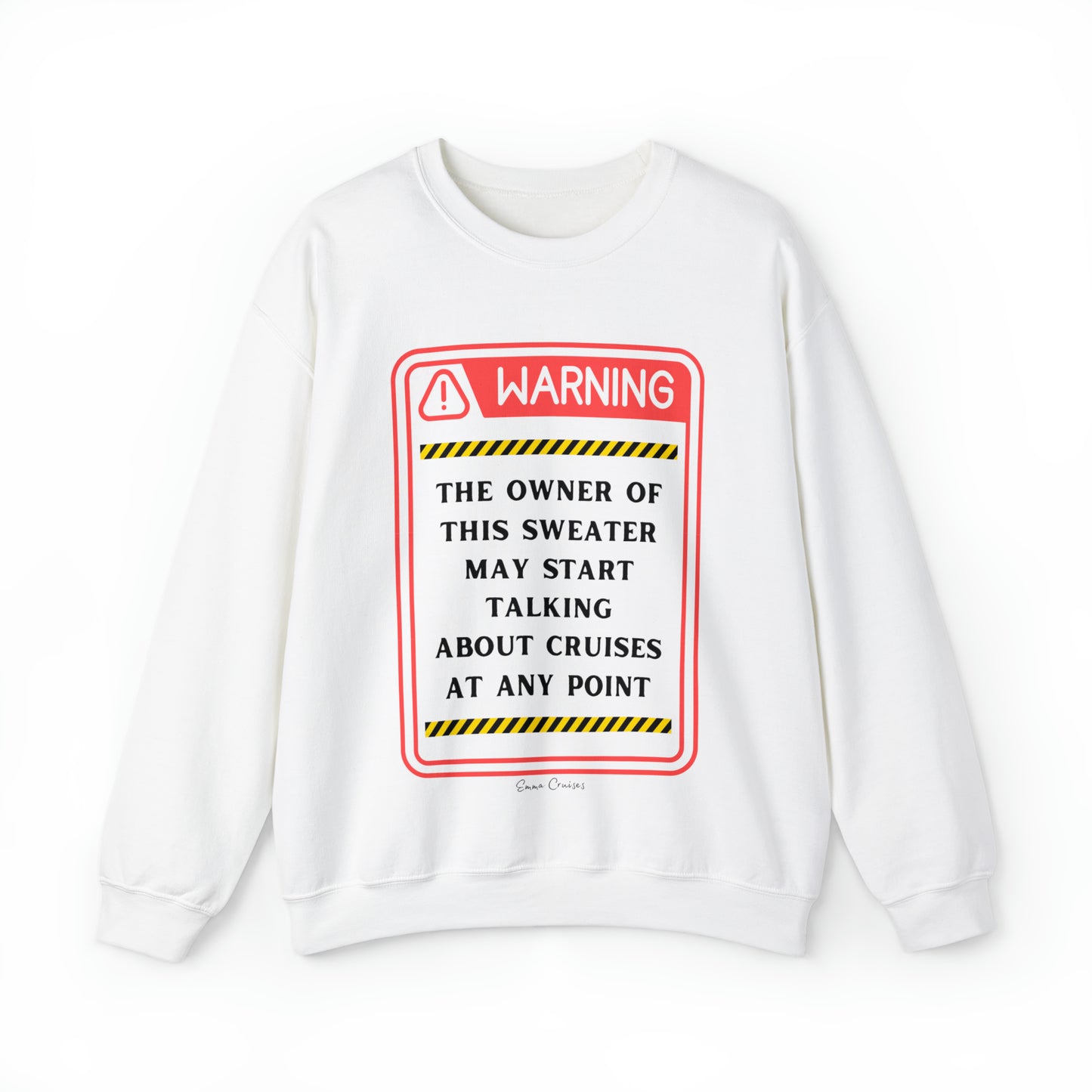 May Start Talking About Cruises - UNISEX Crewneck Sweatshirt (UK)