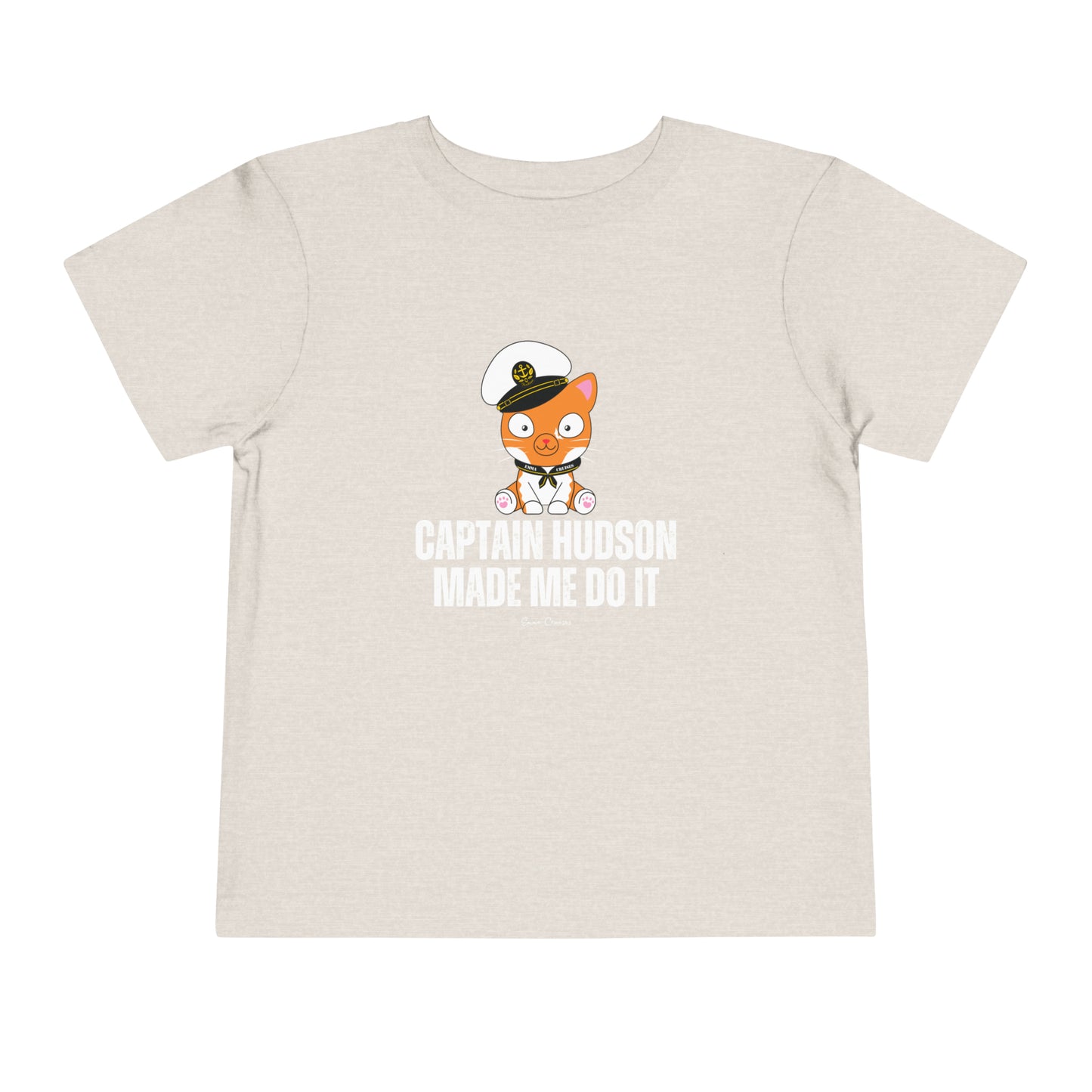 Capitán Hudson me hizo hacerlo - Camiseta UNISEX para niños pequeños 