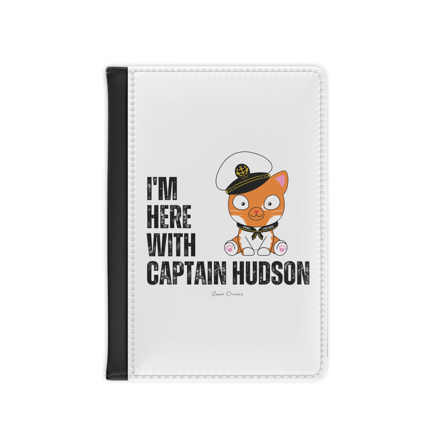 I'm With Captain Hudson - Passport Cover