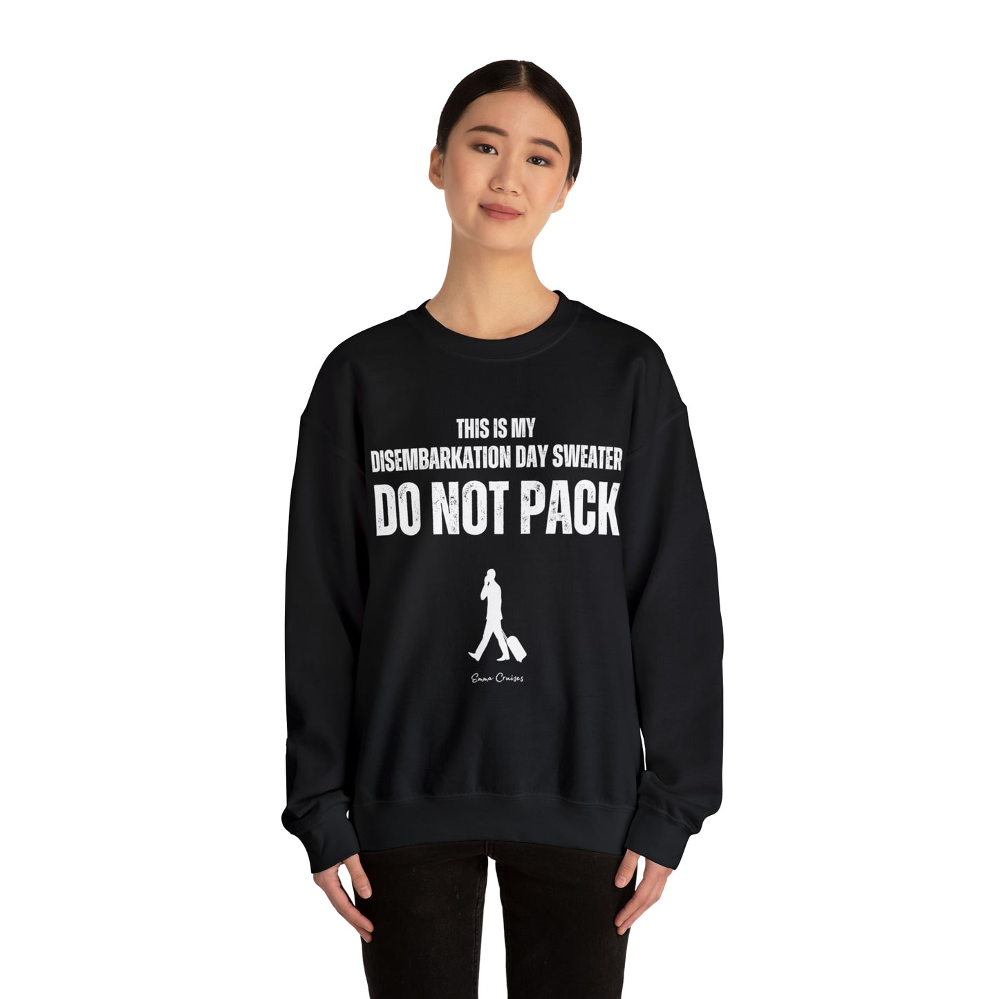 This is My Disembarkation Day Sweater - UNISEX Crewneck Sweatshirt (UK)