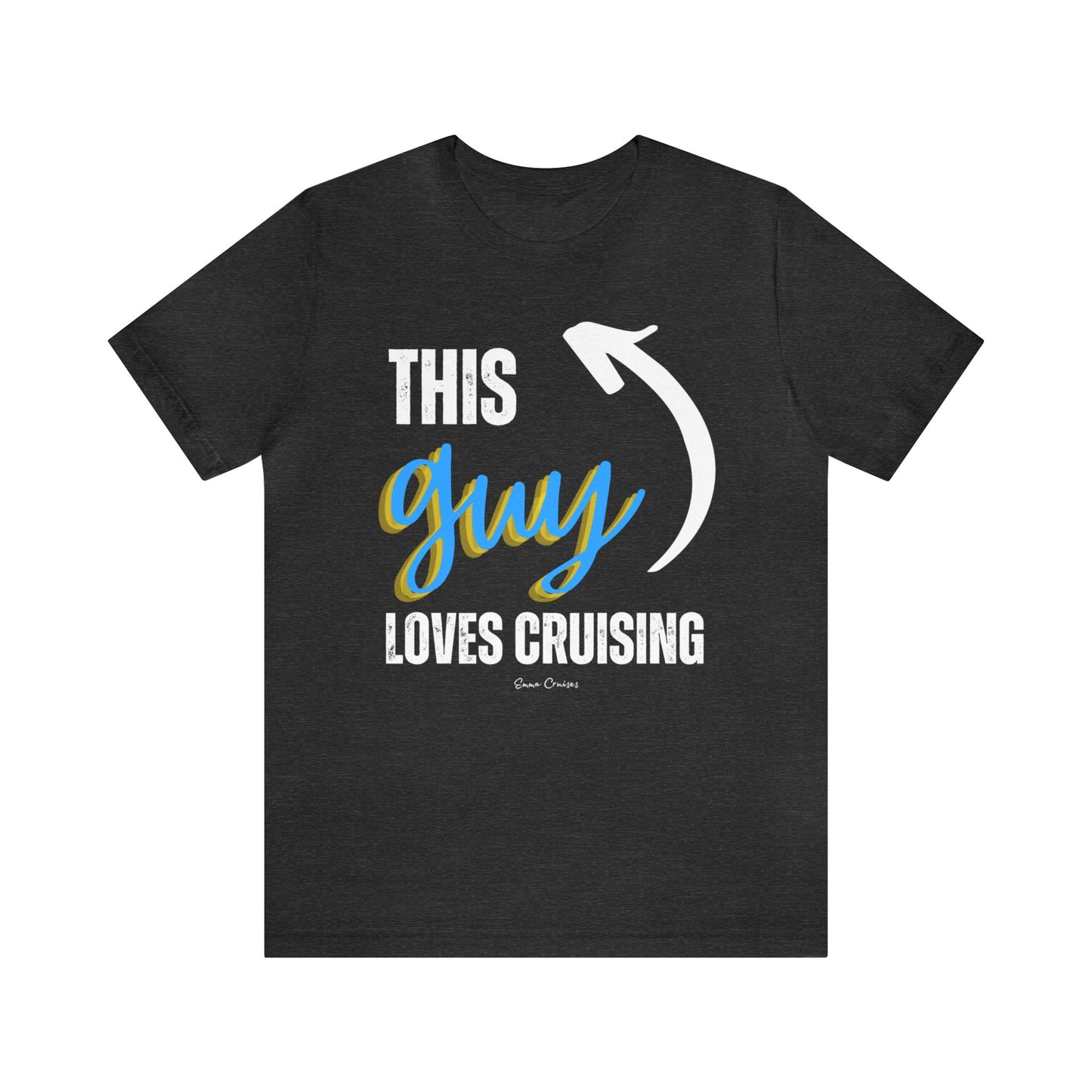 This Guy Loves Cruising - UNISEX T-Shirt (UK)