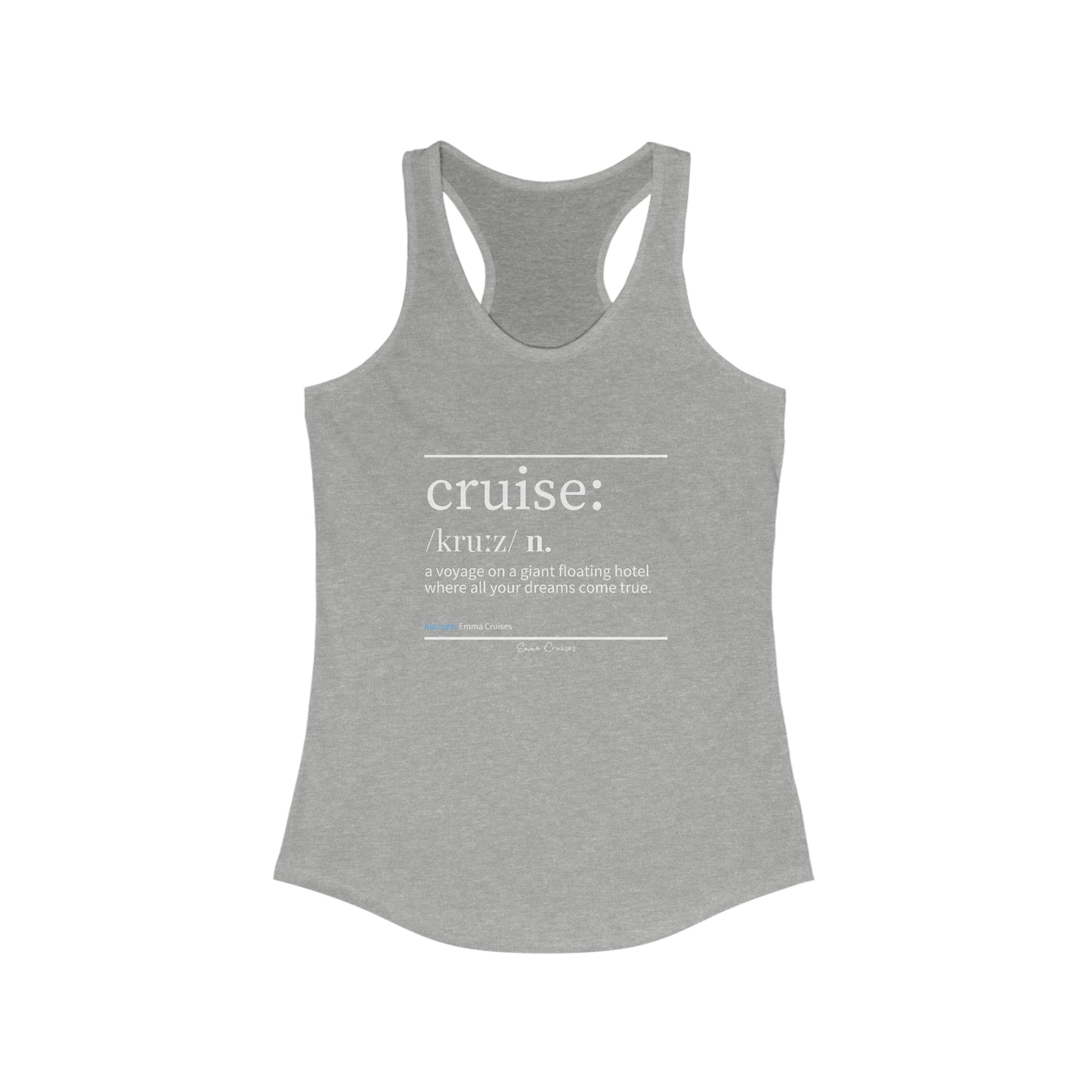 Cruise Definition - Tank Top