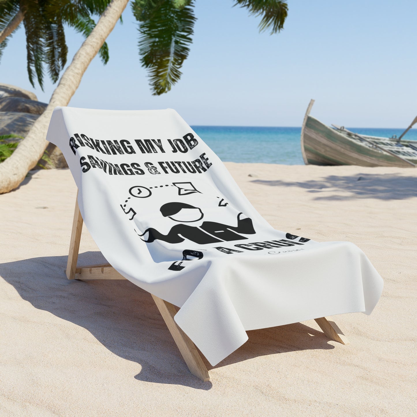 Risking Everything for a Cruise - Beach Towel