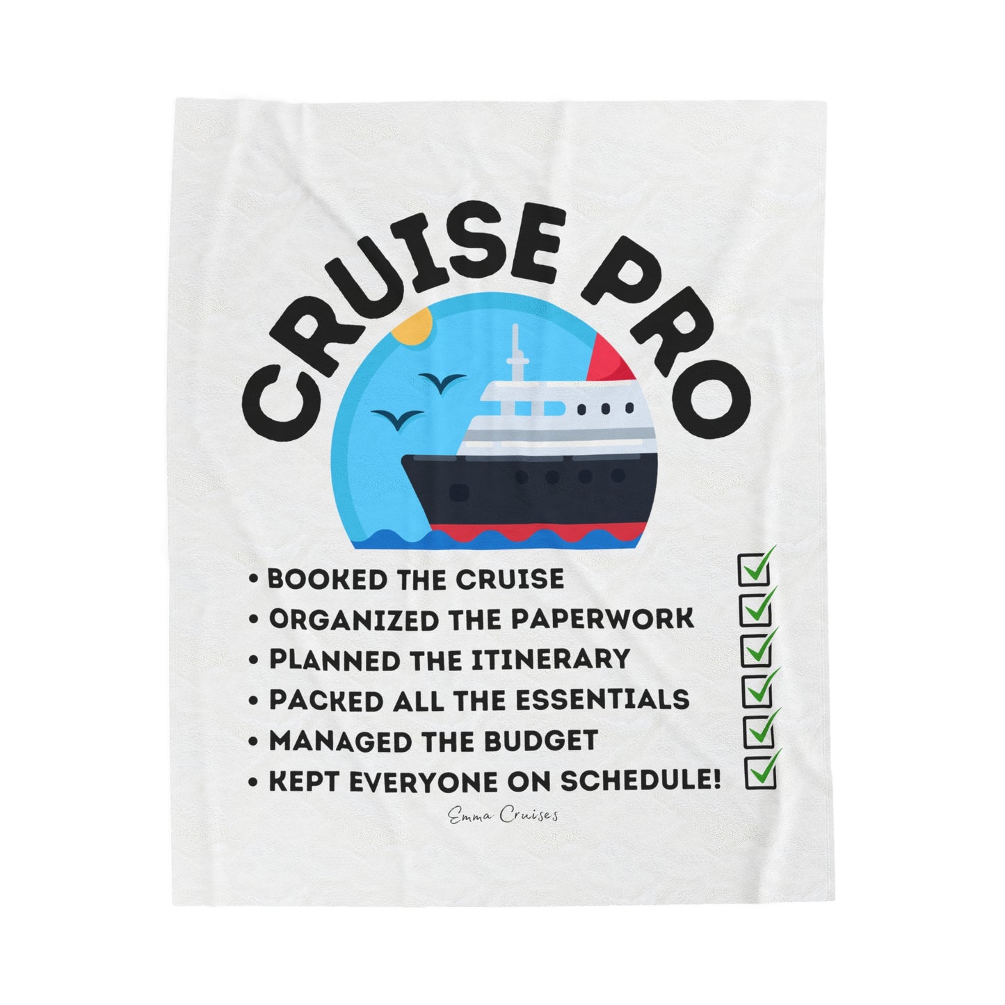 I'm a Cruise Pro - Velveteen Plush Blanket