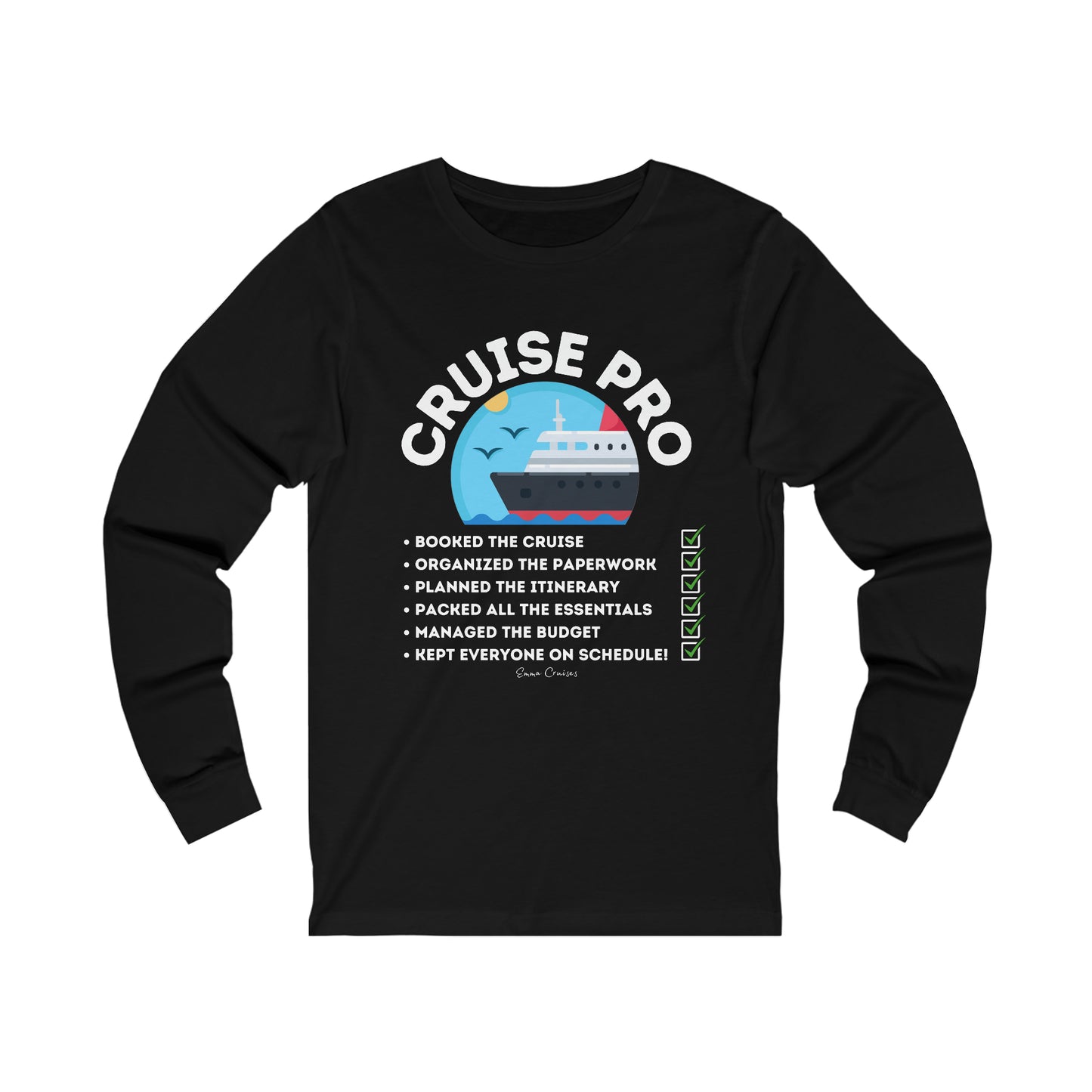 I’m a Cruise Pro - UNISEX T-Shirt