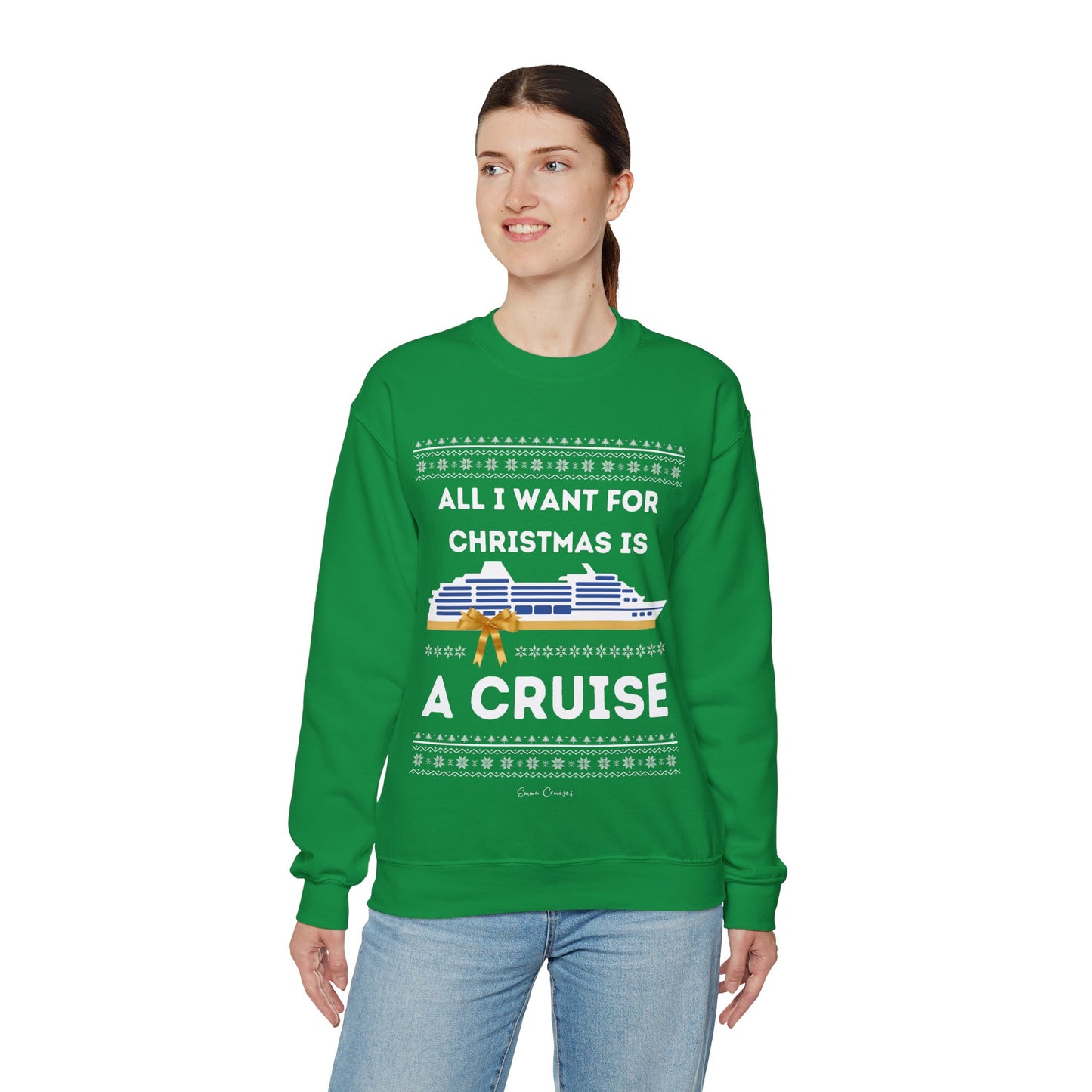 All I Want for Christmas - UNISEX Crewneck Sweatshirt