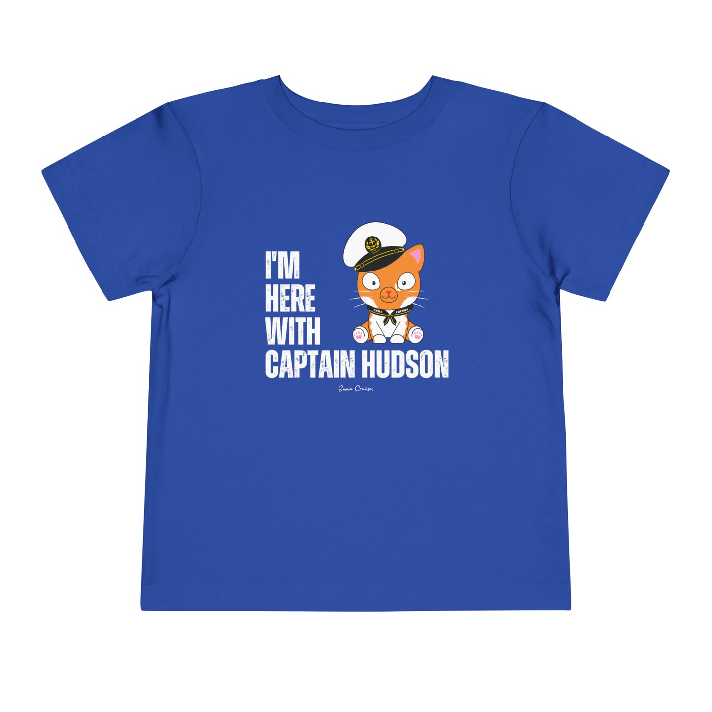 I'm With Captain Hudson - Toddler UNISEX T-Shirt