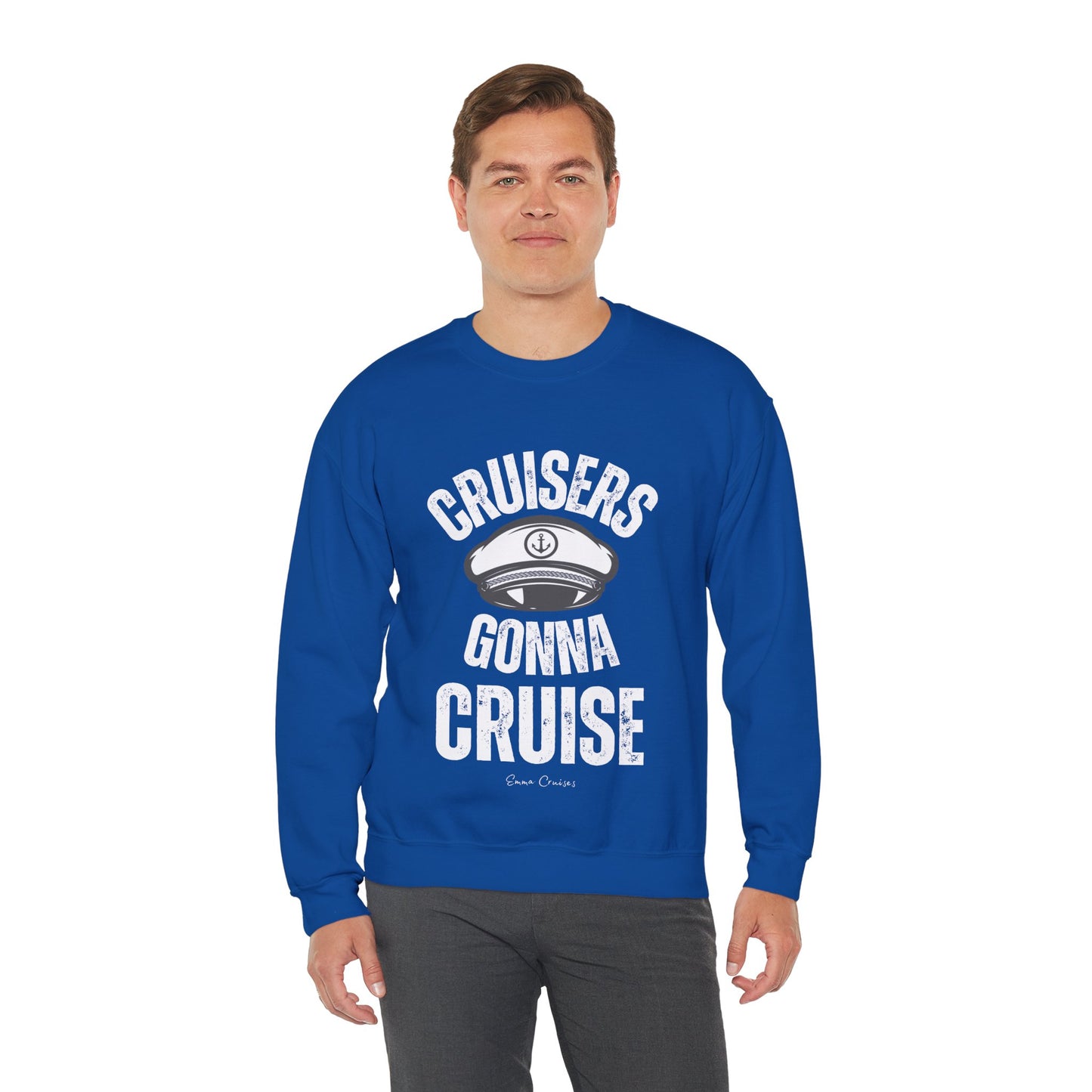 Cruisers Gonna Cruise - UNISEX Crewneck Sweatshirt