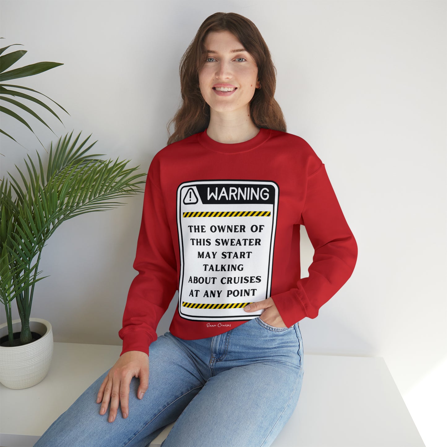 May Start Talking About Cruises - UNISEX Crewneck Sweatshirt (UK)