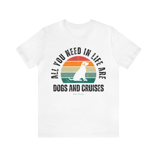 Dogs and Cruises - UNISEX T-Shirt (UK)