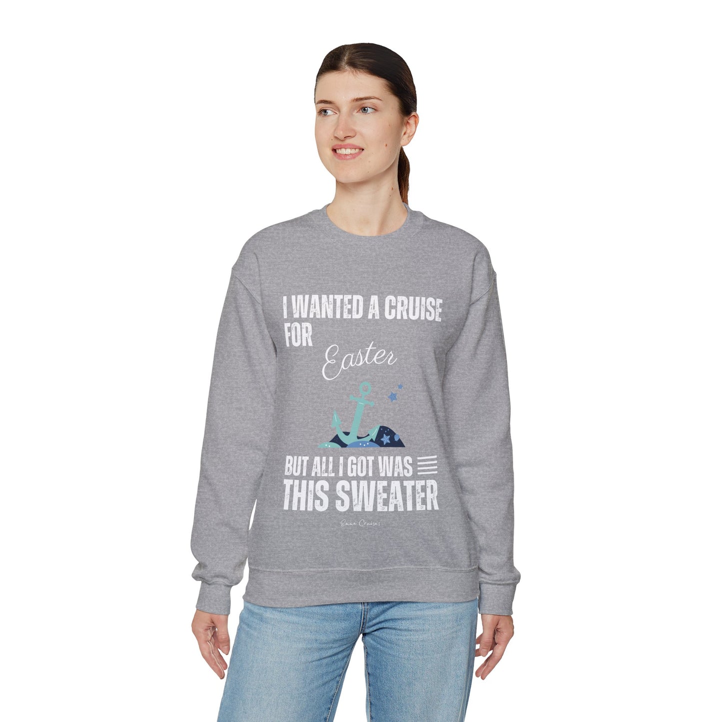 I Wanted a Cruise for Easter - UNISEX Crewneck Sweatshirt (UK)