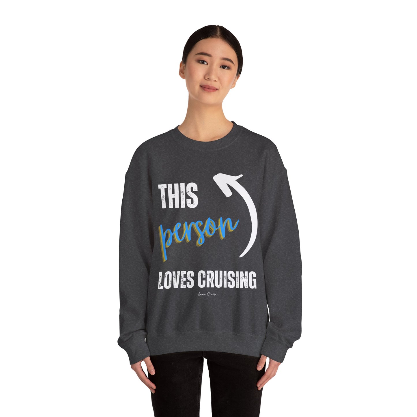 This Person Loves Cruising - UNISEX Crewneck Sweatshirt (UK)