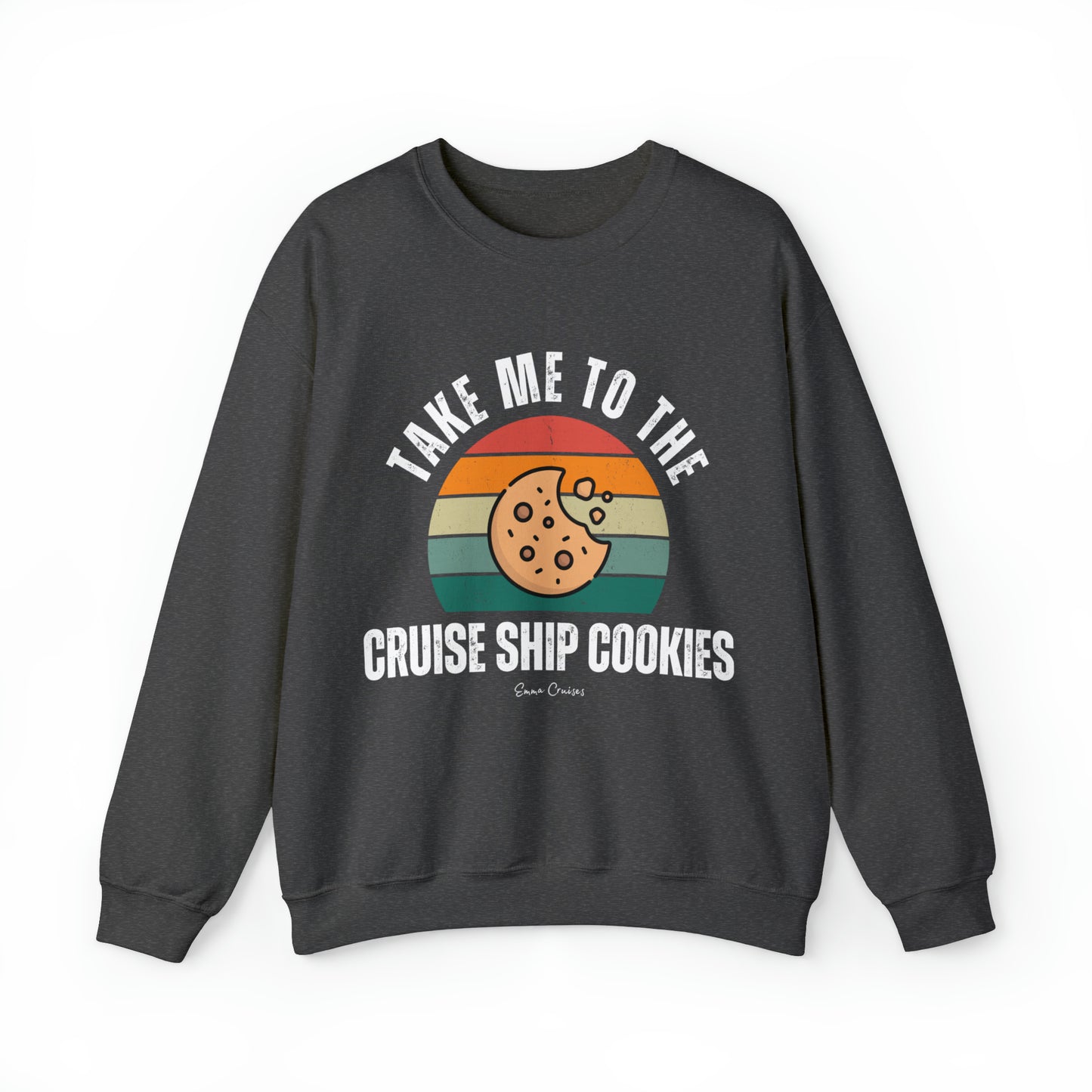 Take Me to the Cruise Ship Cookies - UNISEX Crewneck Sweatshirt (UK)