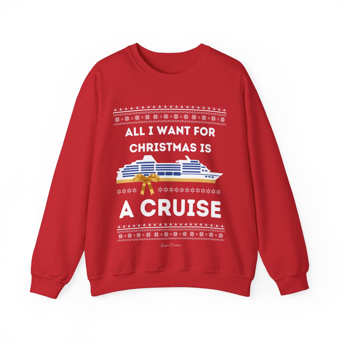 All I Want for Christmas - UNISEX Crewneck Sweatshirt