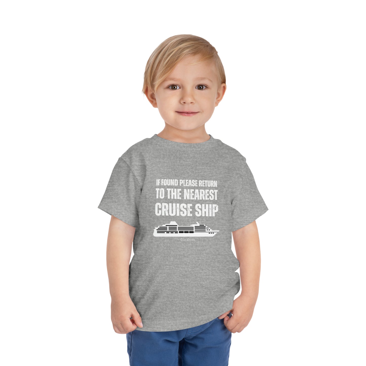 Return to Cruise Ship - Toddler UNISEX T-Shirt