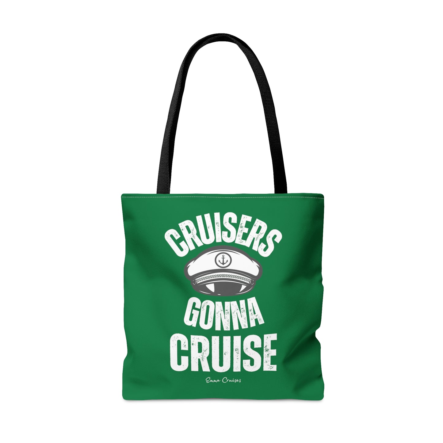 Cruisers Gonna Cruise - Bag