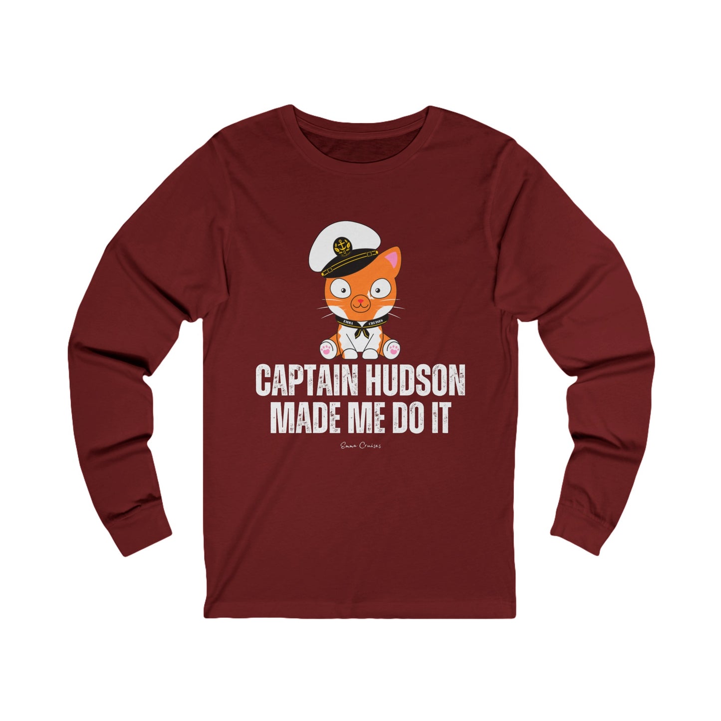 Captain Hudson Made Me Do It - UNISEX T-Shirt (UK)