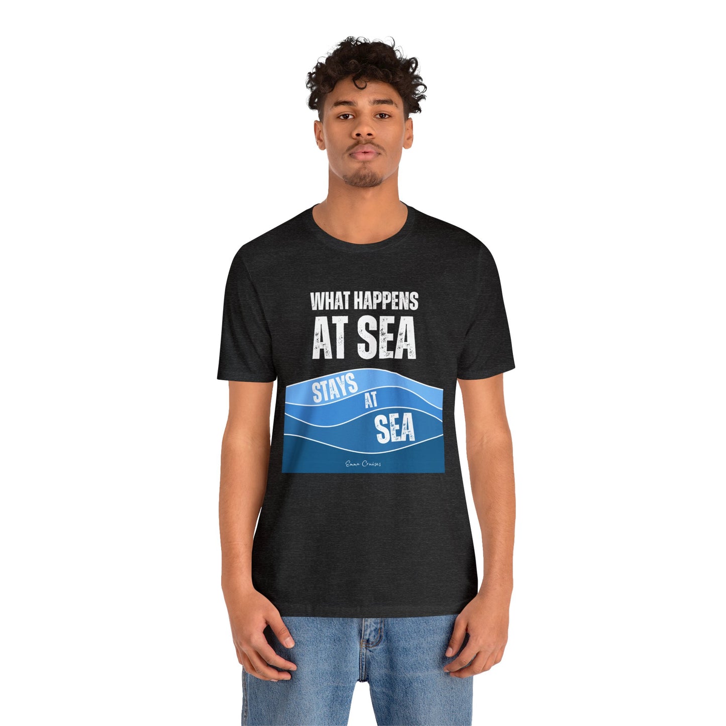 What Happens at Sea - UNISEX T-Shirt (UK)