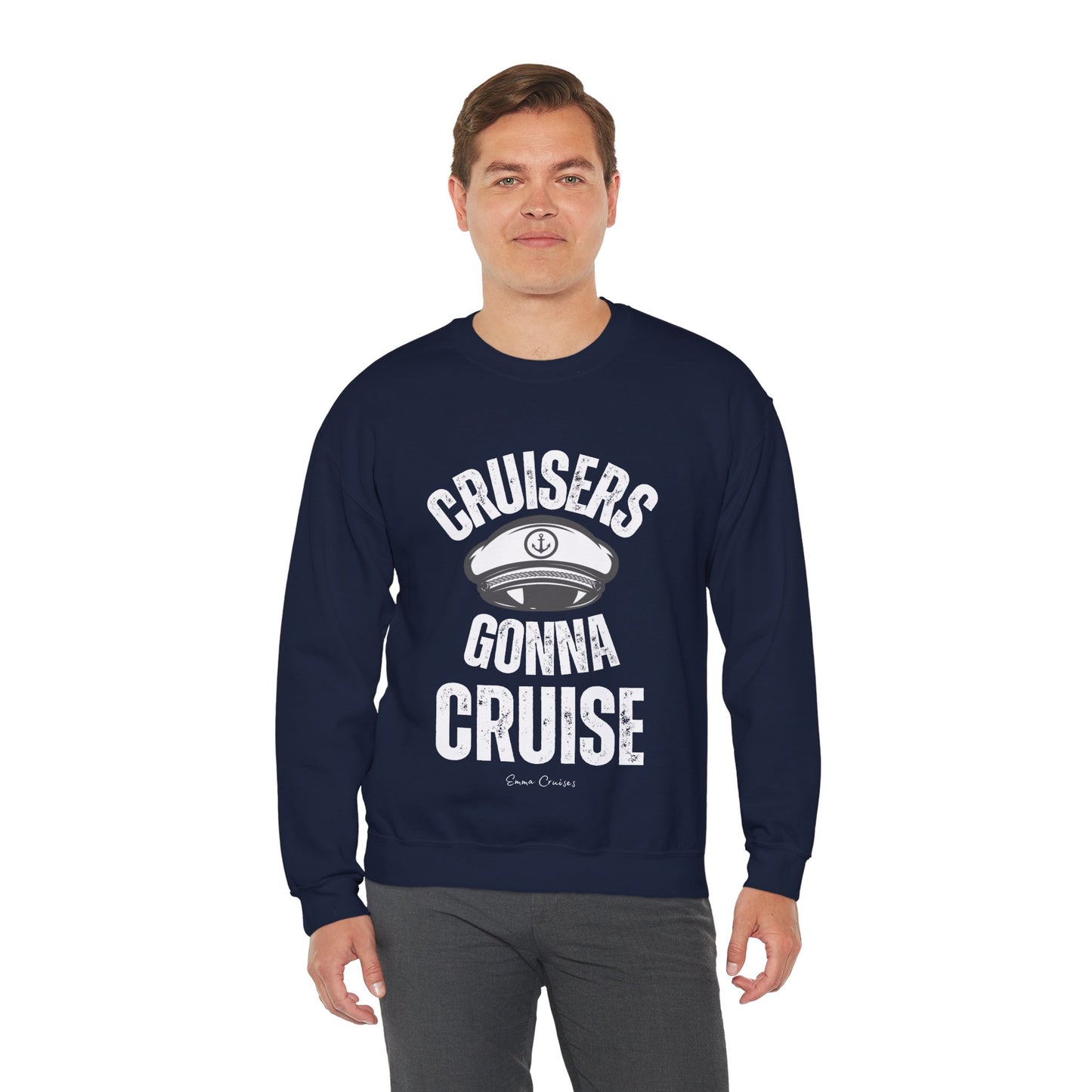 Cruisers Gonna Cruise - UNISEX Crewneck Sweatshirt