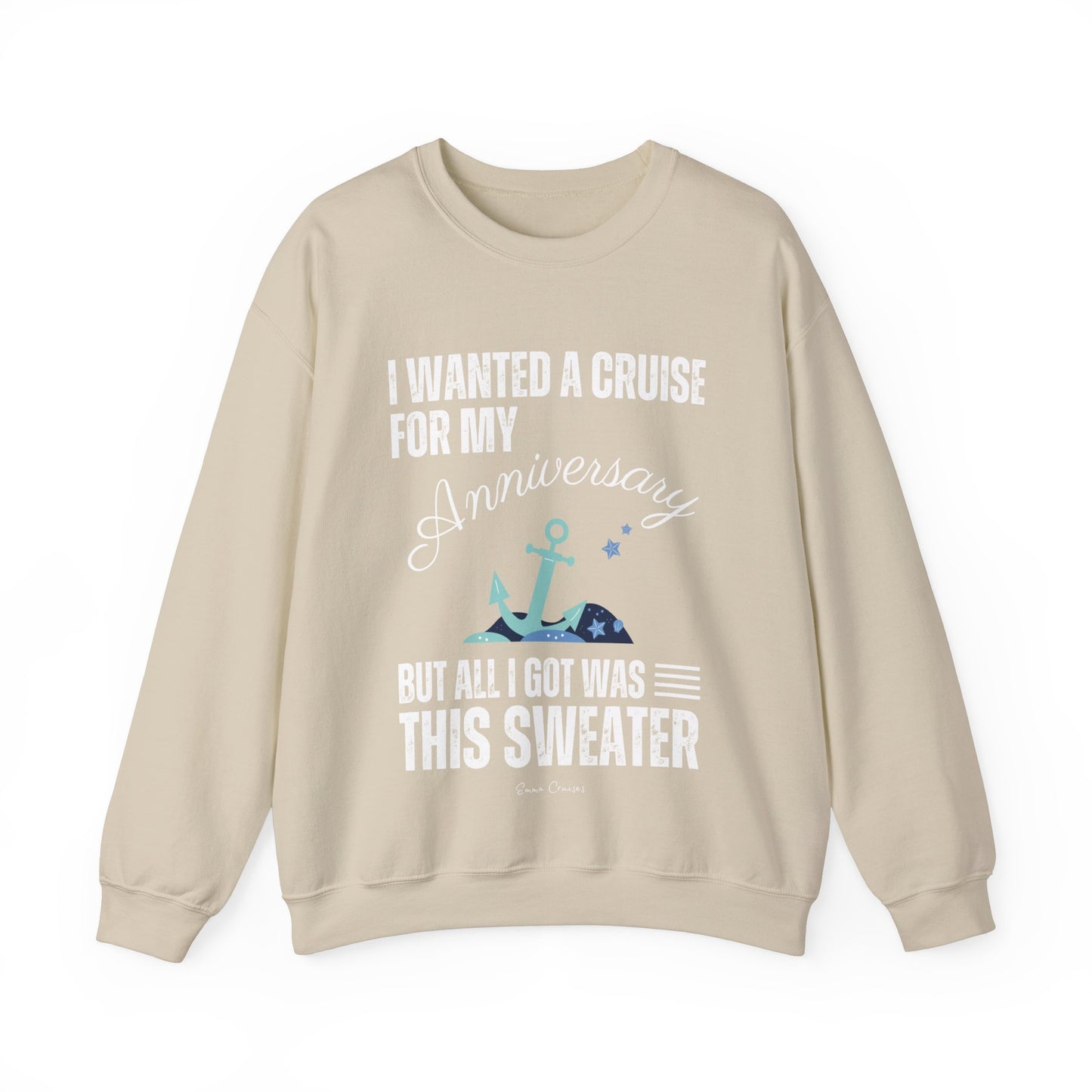 Quería un crucero para mi aniversario - Sudadera UNISEX Crewneck