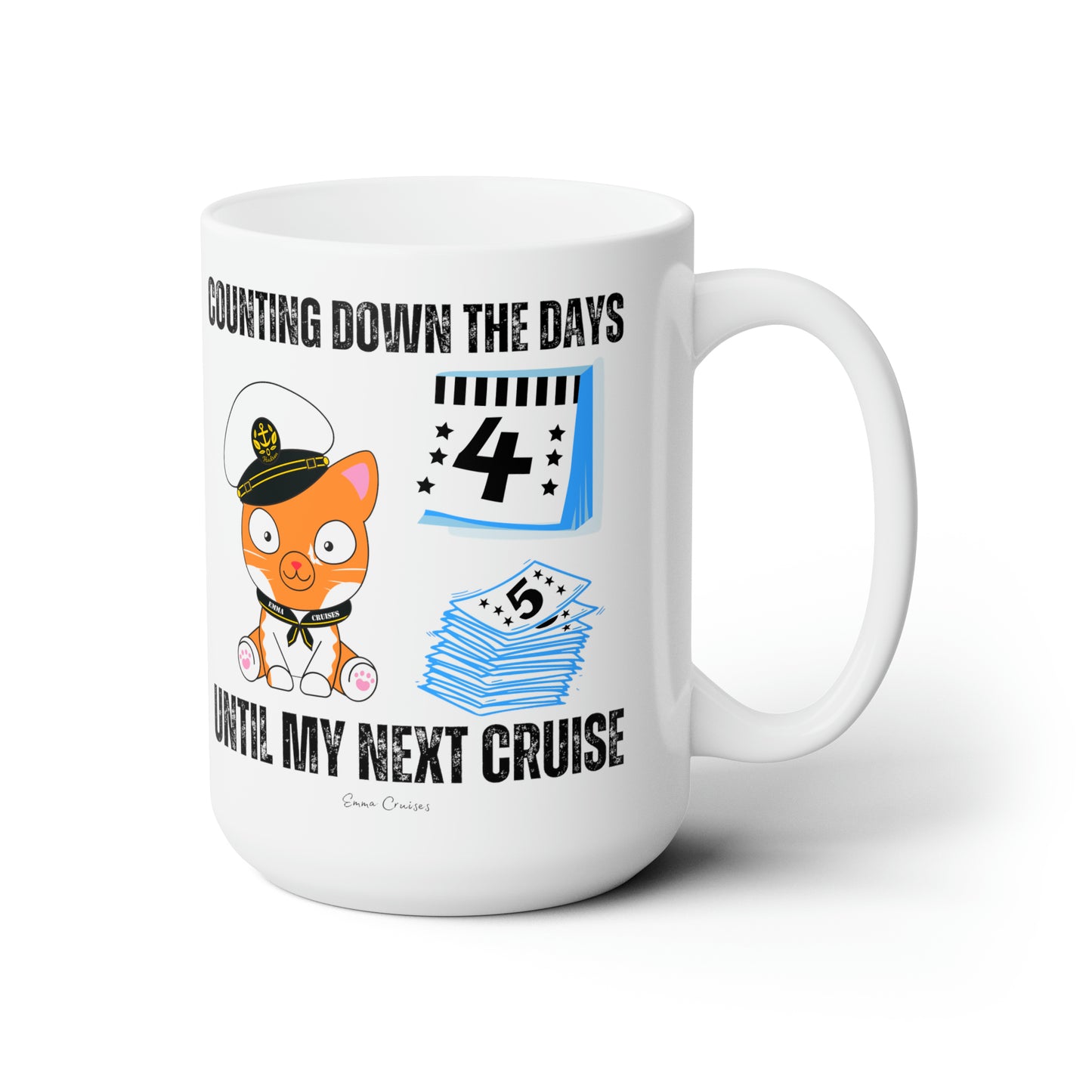 Counting Down the Days - Ceramic Mug