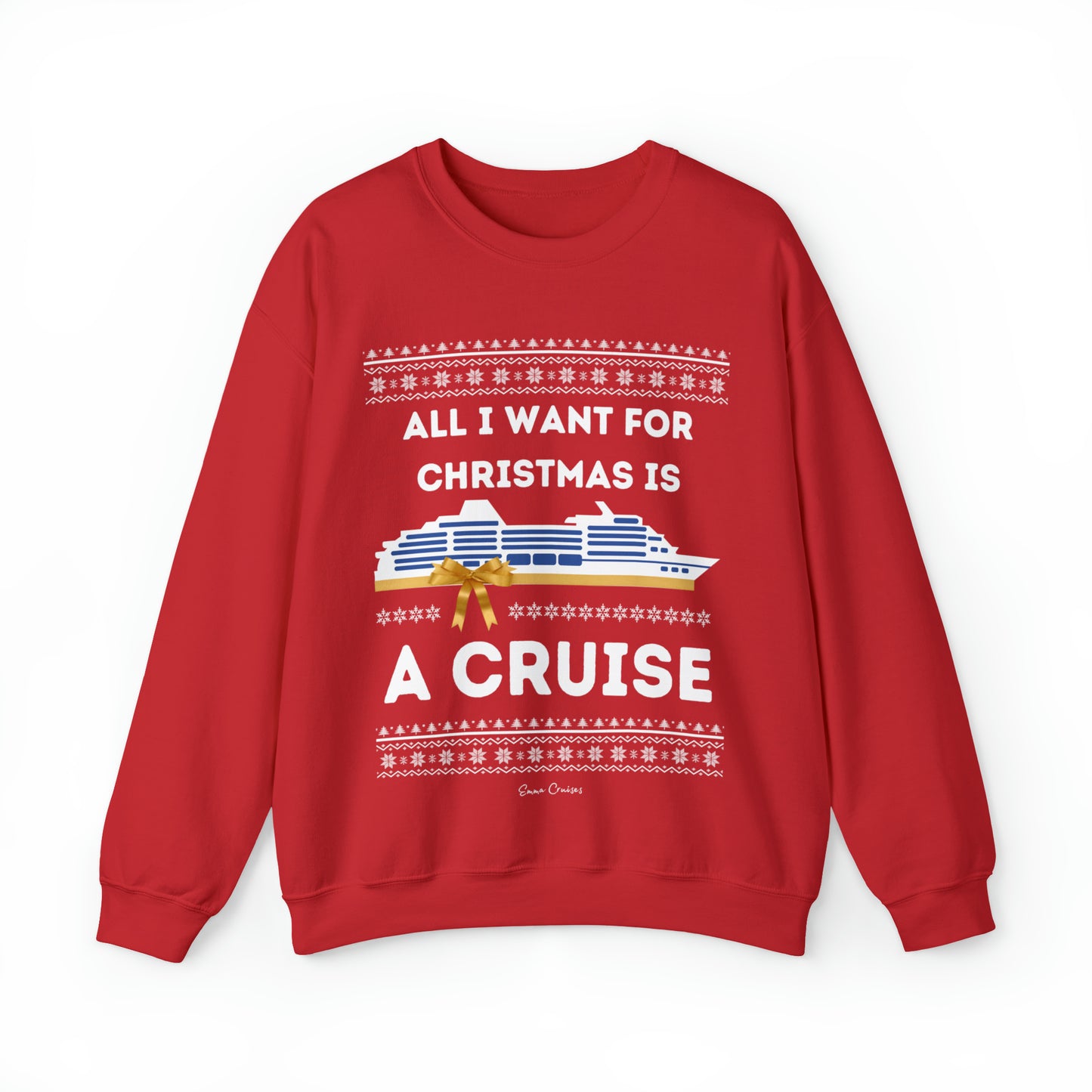 All I Want for Christmas - UNISEX Crewneck Sweatshirt (UK)