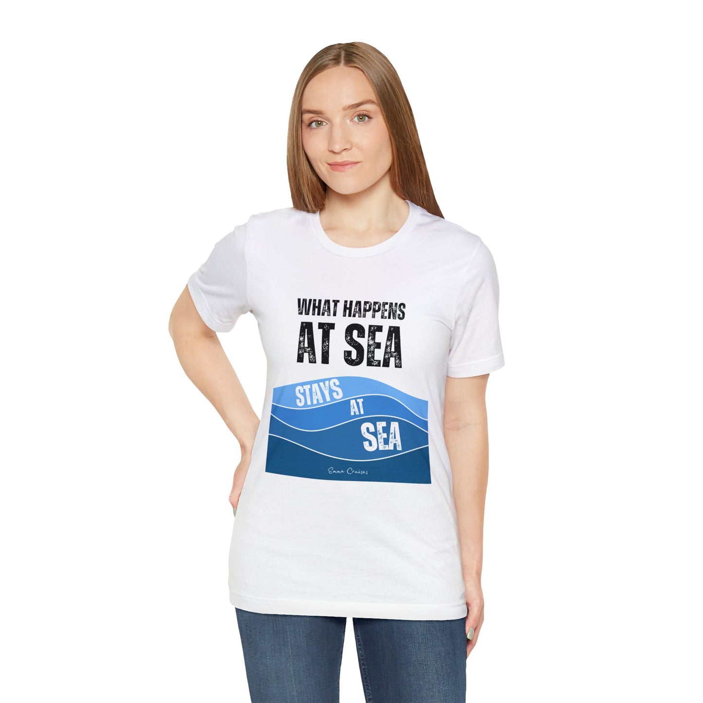 What Happens at Sea - UNISEX T-Shirt