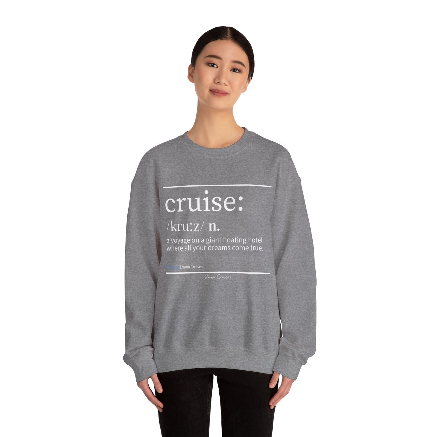 Cruise Definition - UNISEX Crewneck Sweatshirt (UK)