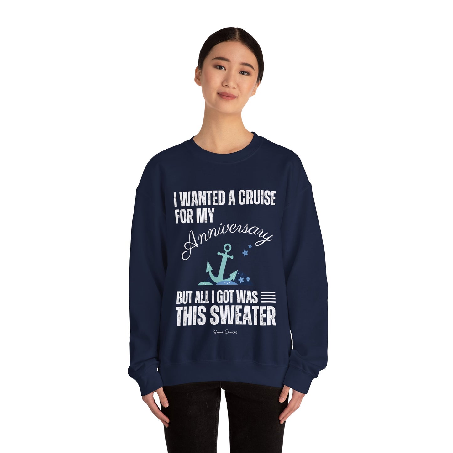 Quería un crucero para mi aniversario - Sudadera UNISEX Crewneck