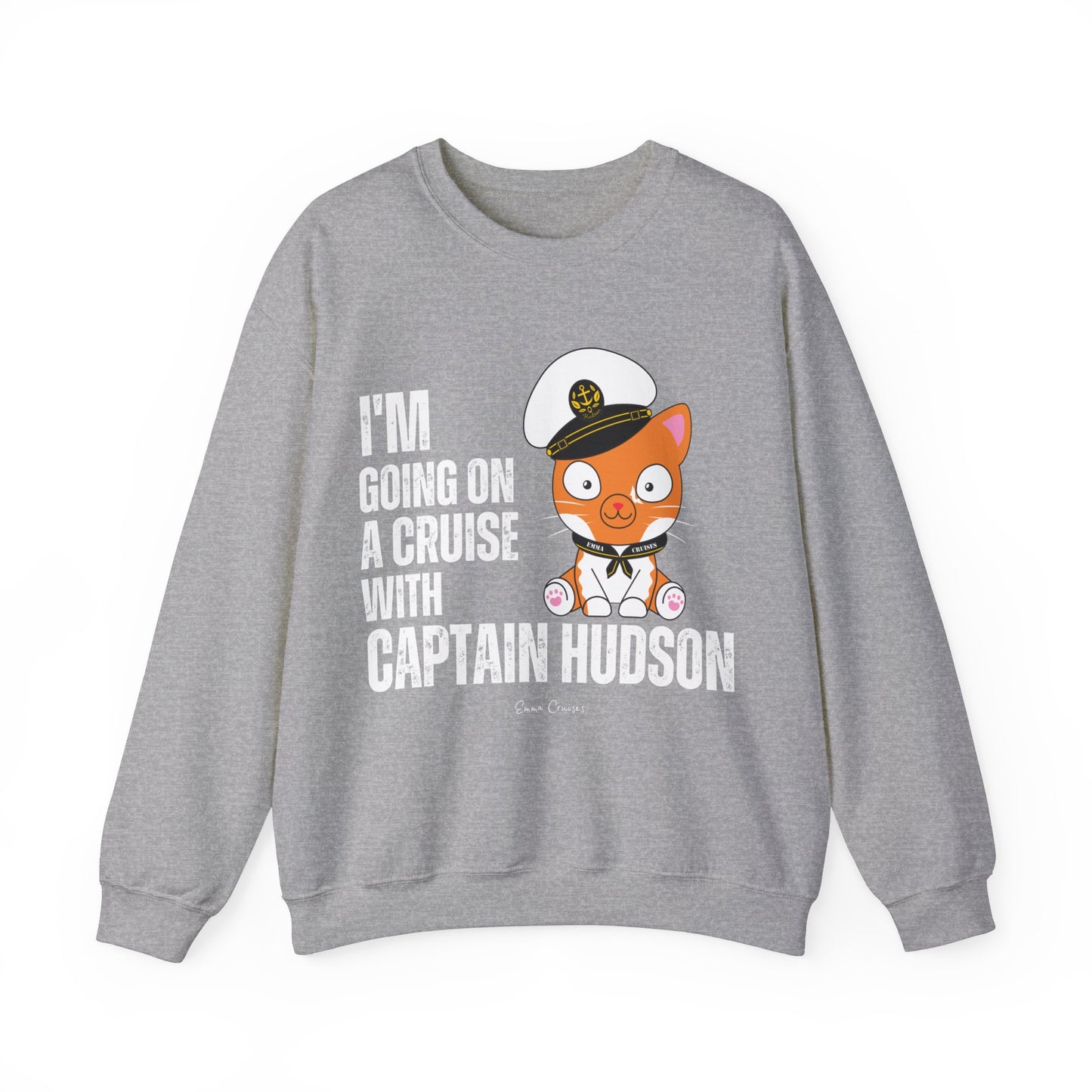 Ich gehe mit Captain Hudson auf eine Kreuzfahrt - UNISEX Crewneck Sweatshirt