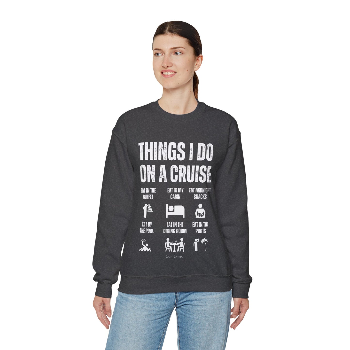 Things I Do on a Cruise - UNISEX Crewneck Sweatshirt (UK)