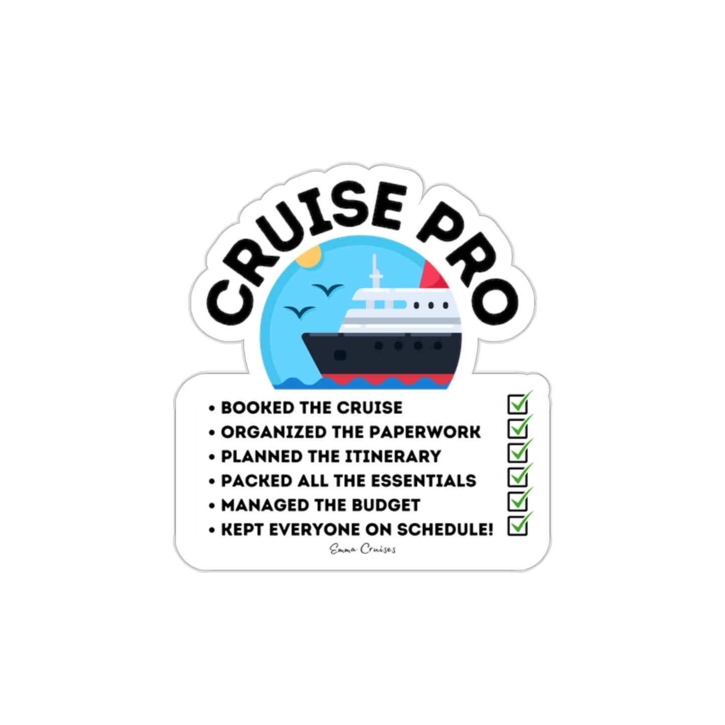 I'm a Cruise Pro - Die-Cut Sticker