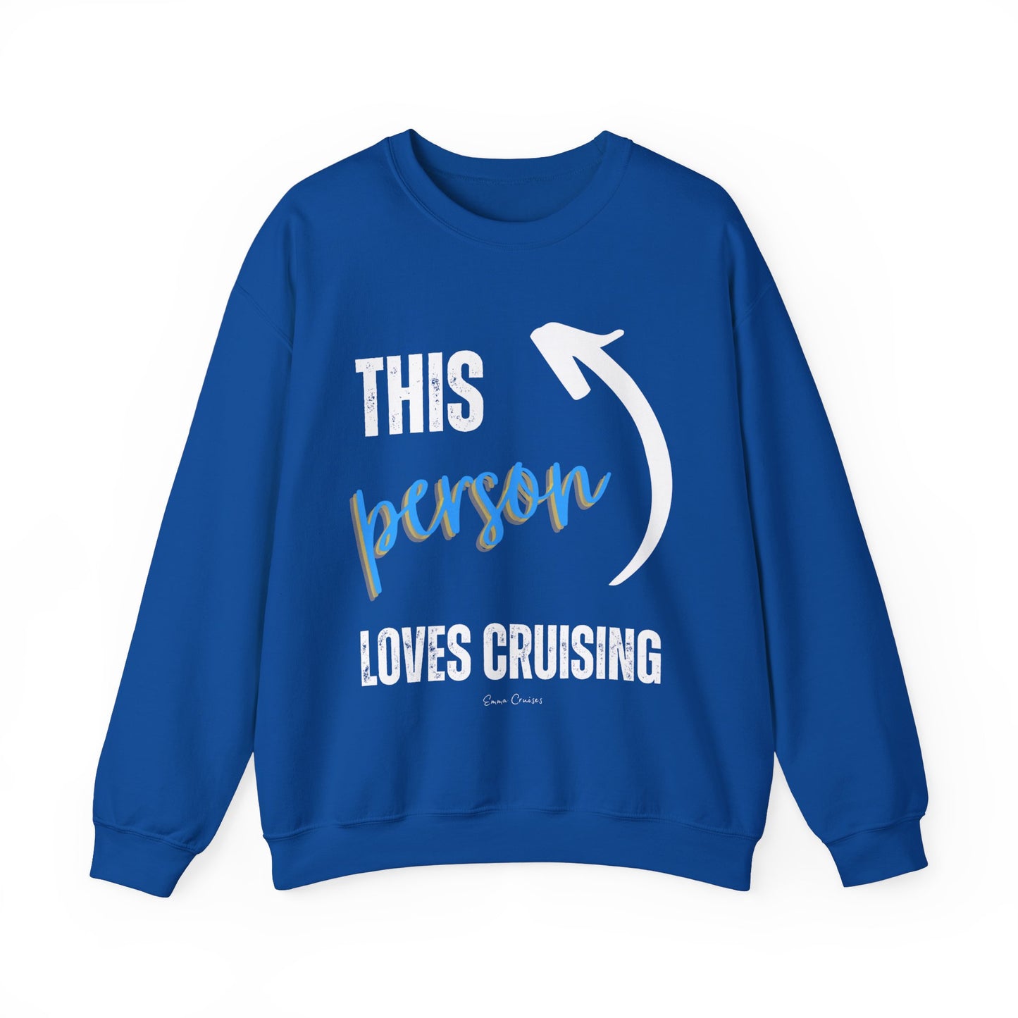 This Person Loves Cruising - UNISEX Crewneck Sweatshirt (UK)