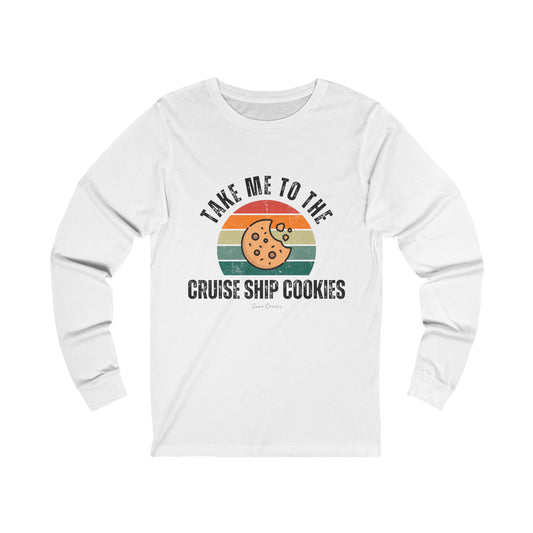 Take Me to the Cruise Ship Cookies - UNISEX T-Shirt