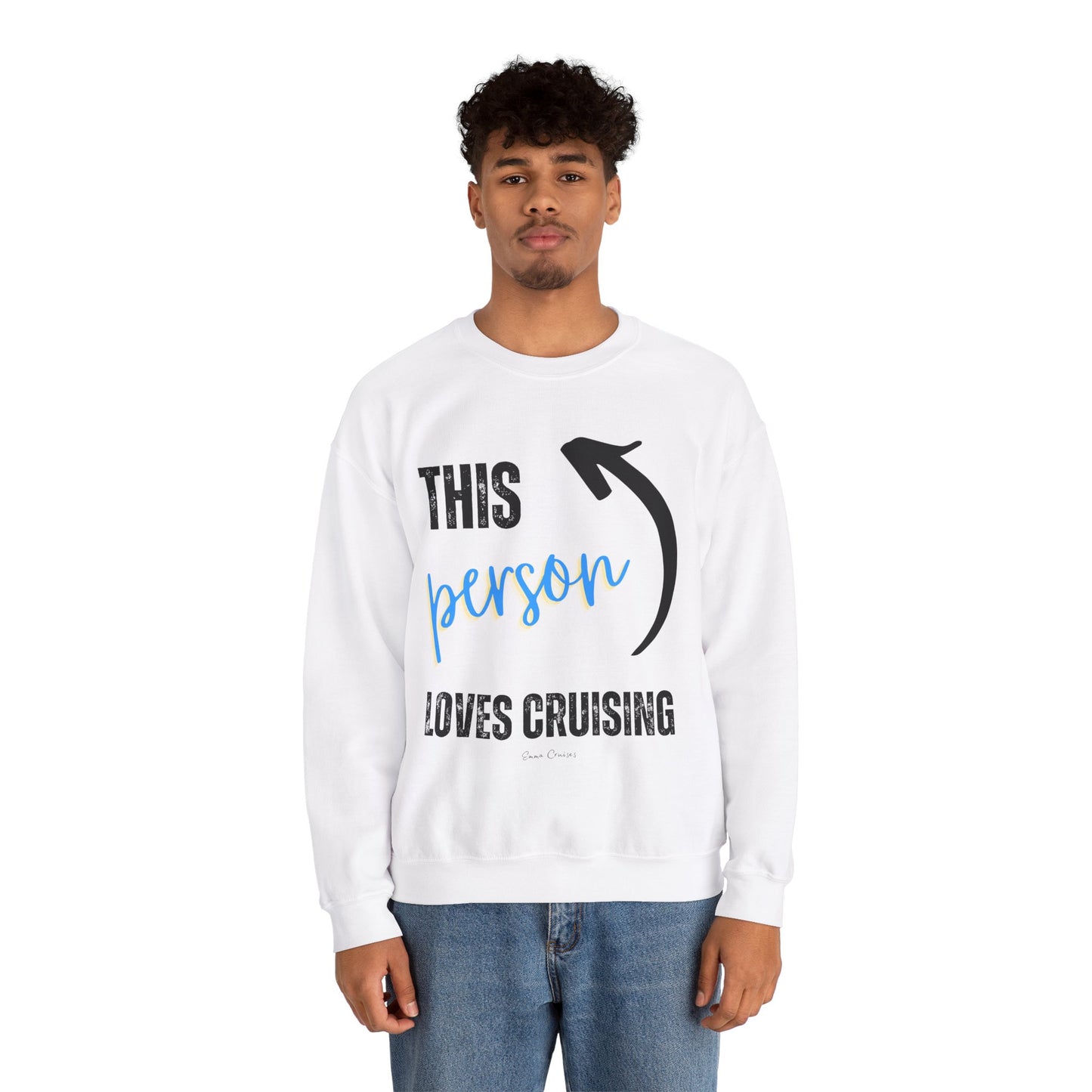 This Person Loves Cruising - UNISEX Crewneck Sweatshirt