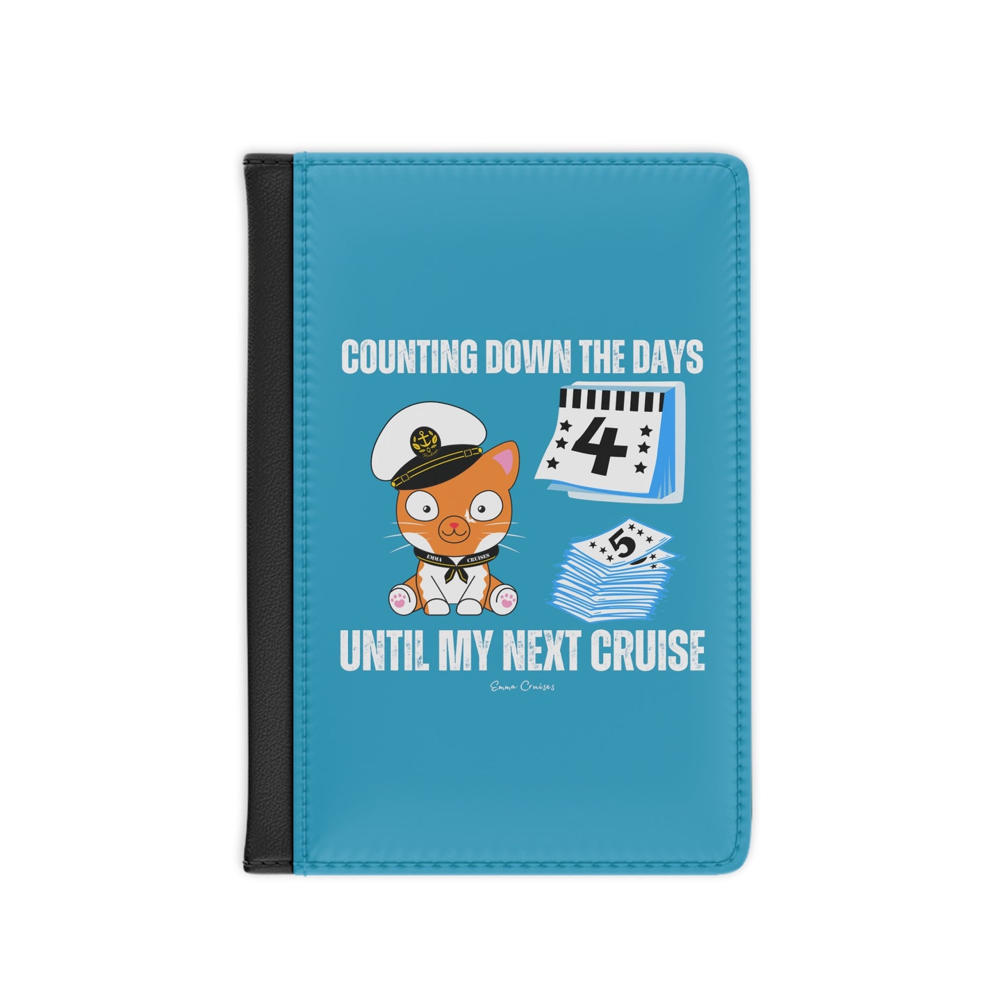 Counting Down the Days - Passport Cover