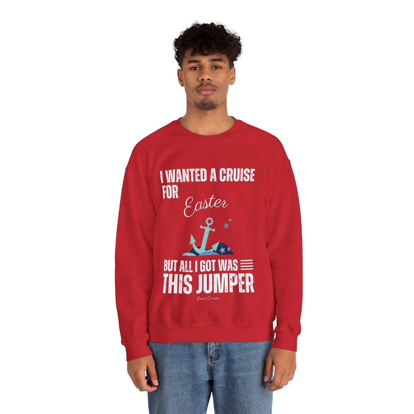 I Wanted a Cruise for Easter - UNISEX Crewneck Sweatshirt