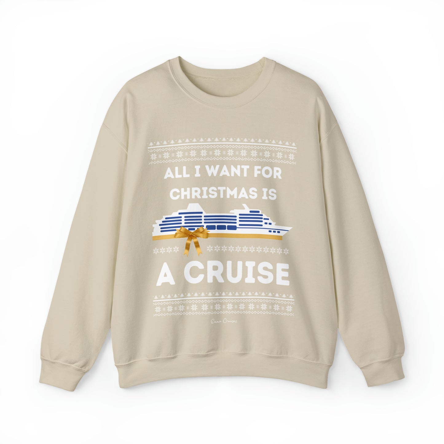 All I Want for Christmas - UNISEX Crewneck Sweatshirt (UK)