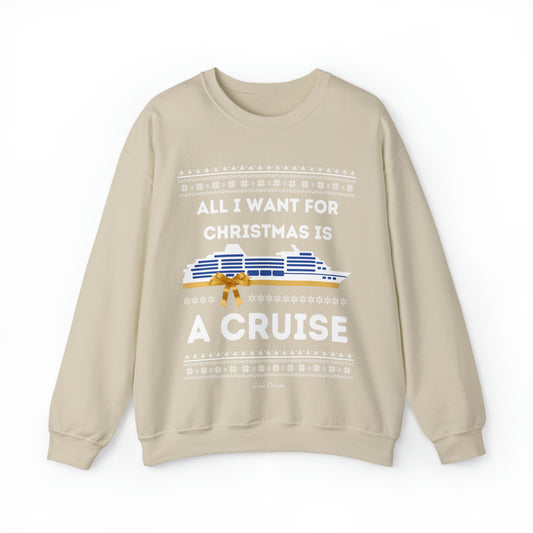 All I Want for Christmas - UNISEX Crewneck Sweatshirt (UK)