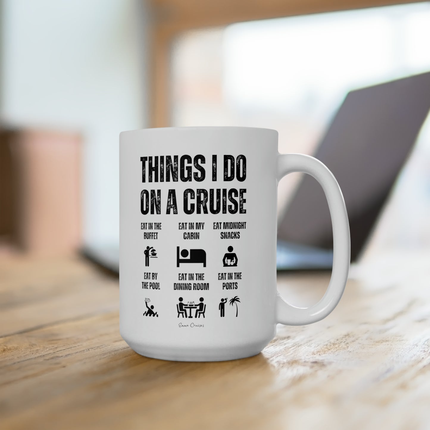 Things I Do on a Cruise - Ceramic Mug