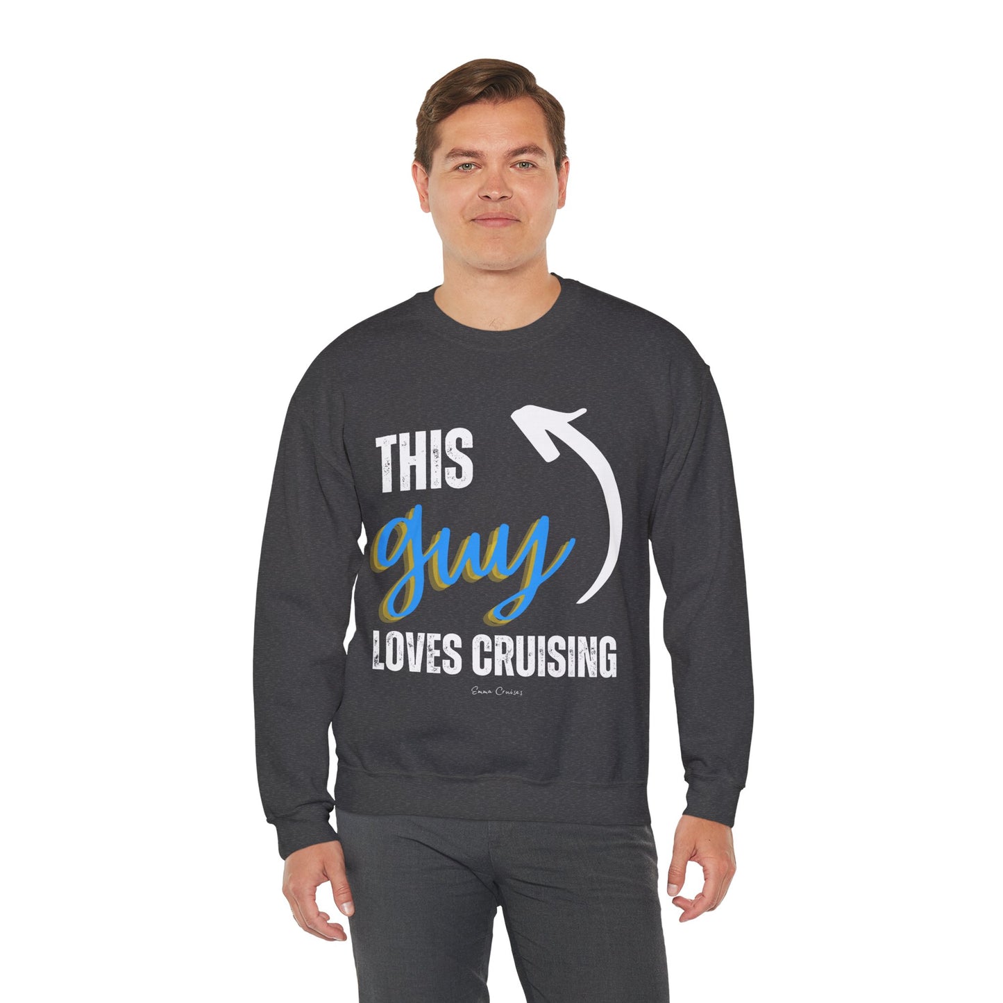 This Guy Loves Cruising - UNISEX Crewneck Sweatshirt (UK)