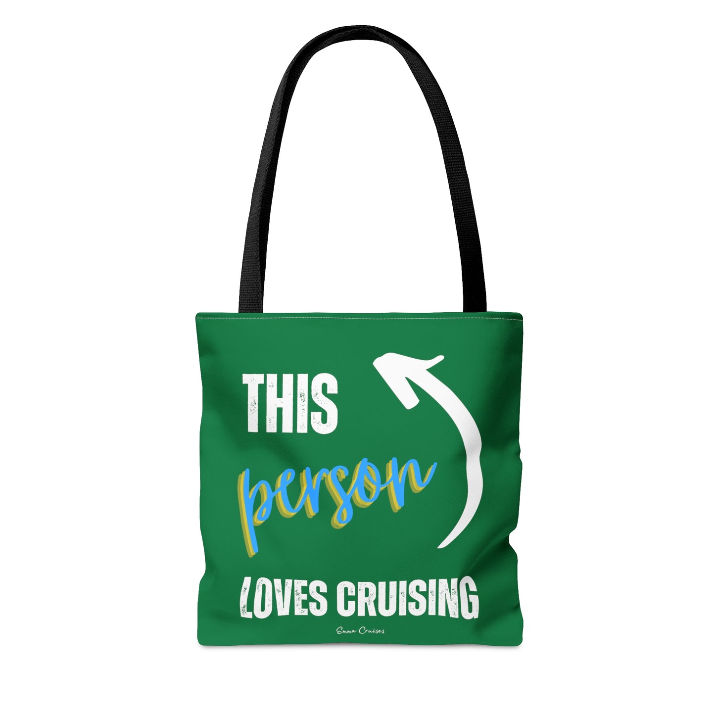This Person Loves Cruising - Bag